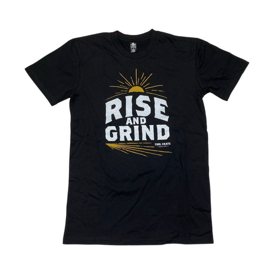 Rise & Grind | T-Shirt